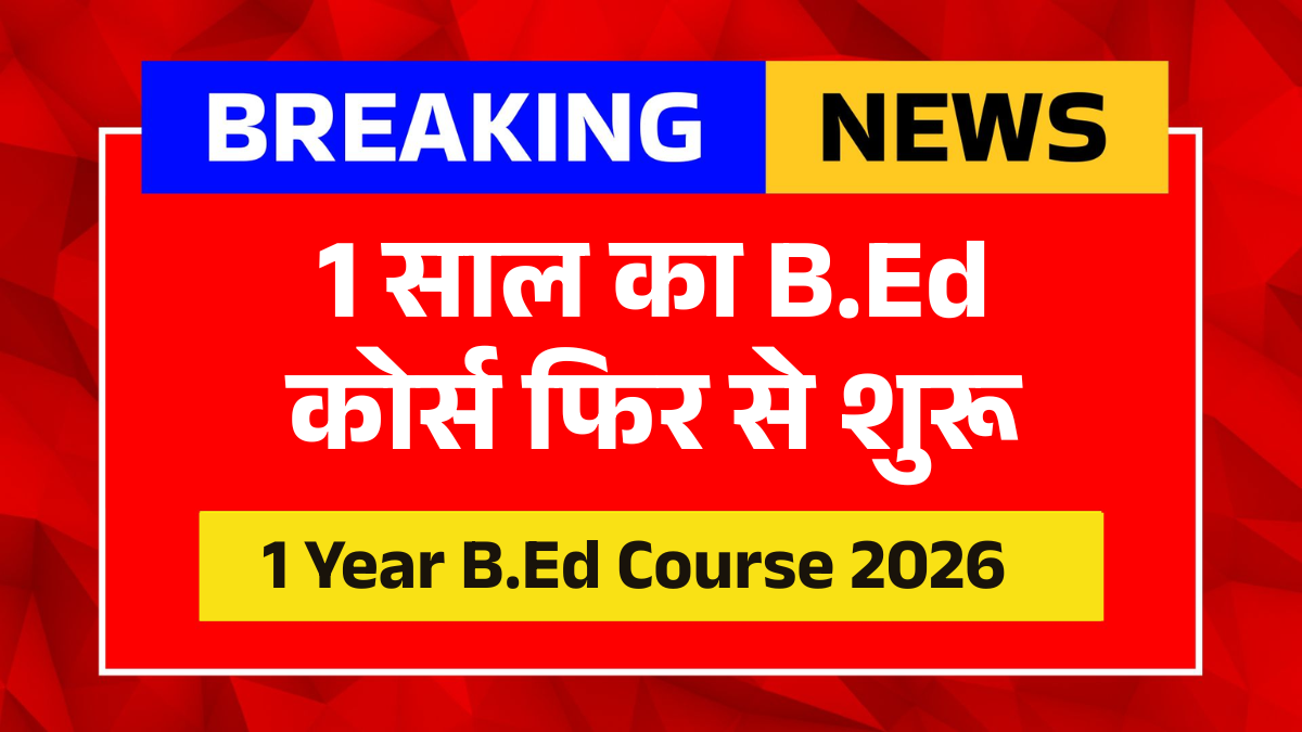 1 Year B.Ed Course 2026