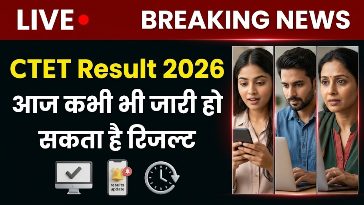 CTET Result 2026 Live Update